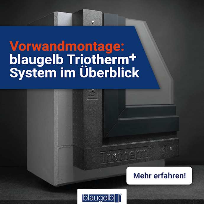 Vorwandmontage: blaugelb Triotherm+ System im Überblick