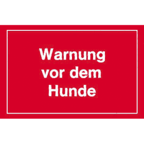 WARNSCHILD 250 X 150 MM ROT-WEISS " WARNUNG VOR DEM HUND " 4317784368131