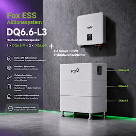 Fox ESS 10/20 Aktionssystem H3 Smart 10 kW Hybridwechselrichter mit DQ6.6-L3 Hochvolt-Batteriespeicher Set